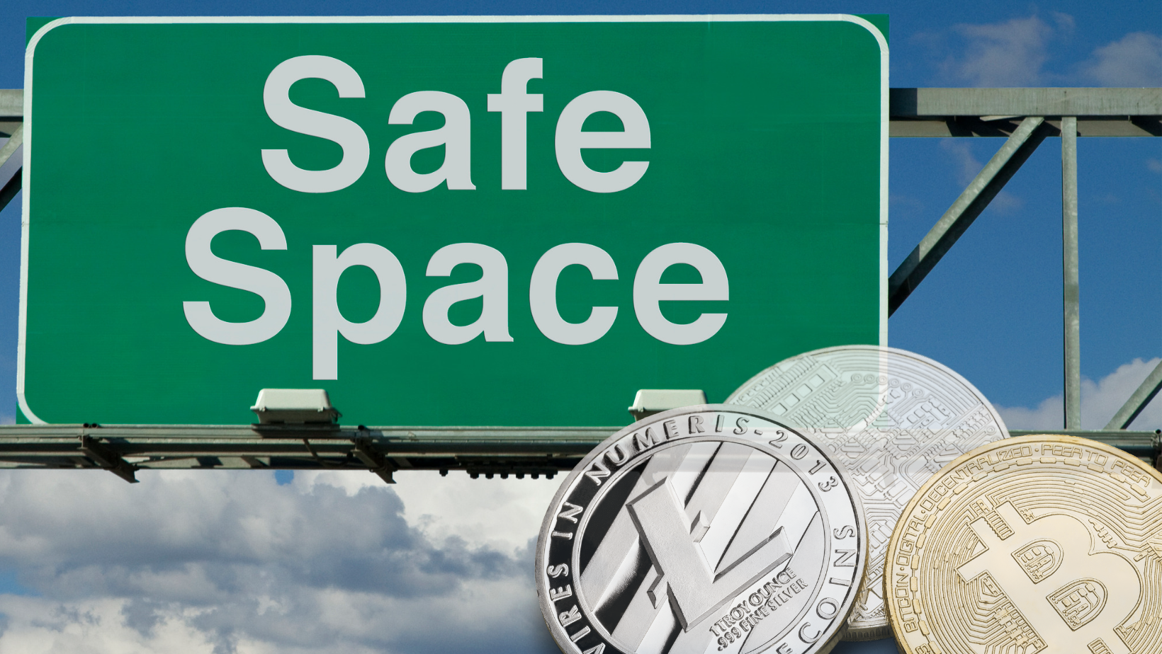 sign that says "safe space" and various crypto coins